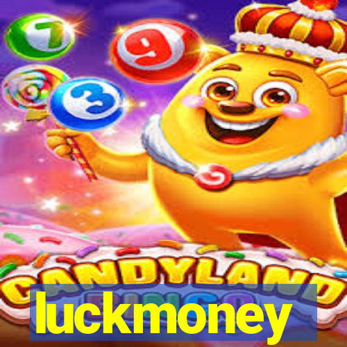 luckmoney