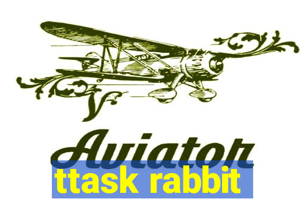 ttask rabbit