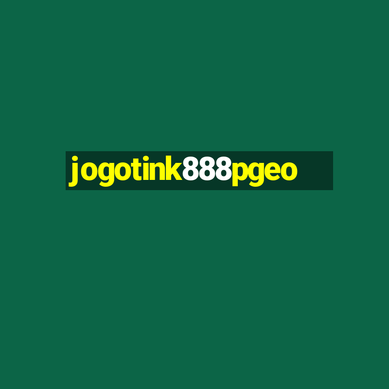 jogotink888pgeo