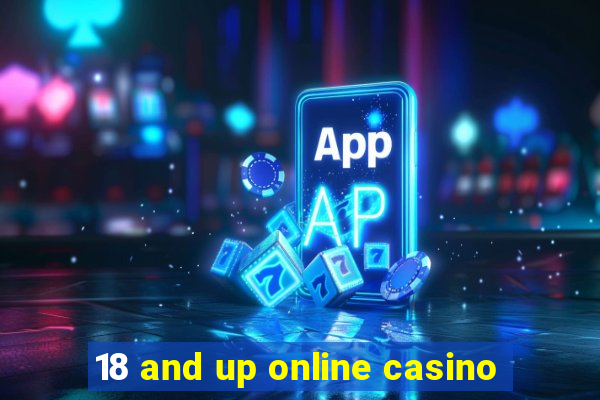 18 and up online casino