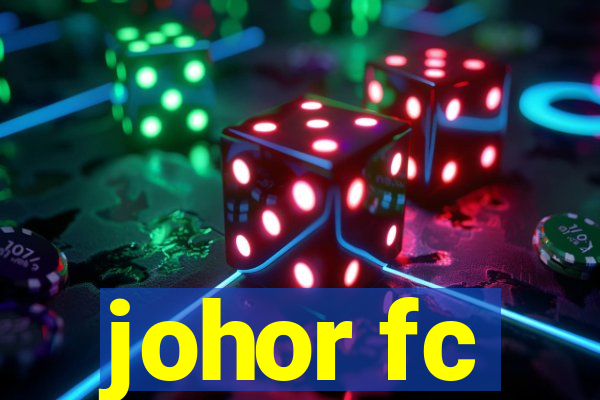 johor fc