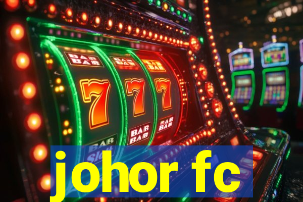 johor fc