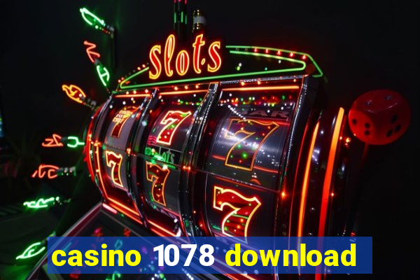 casino 1078 download