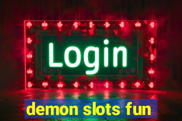 demon slots fun