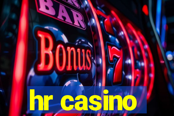 hr casino