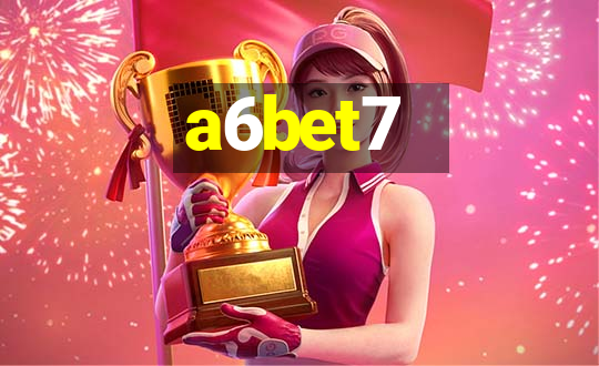 a6bet7