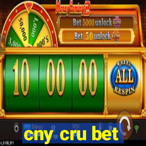 cny cru bet