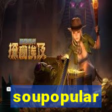 soupopular