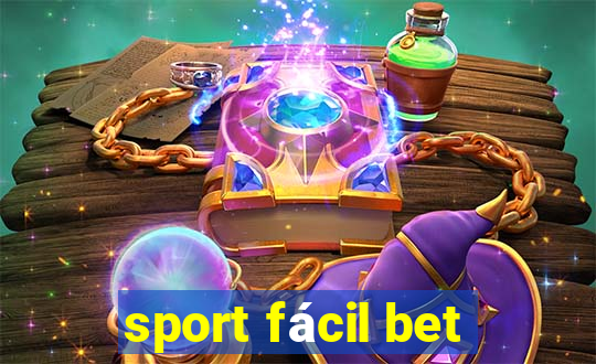 sport fácil bet