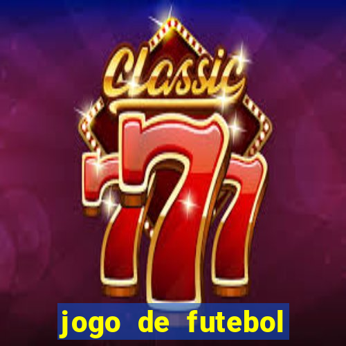 jogo de futebol que da dinheiro