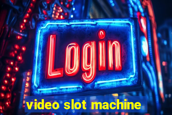 video slot machine