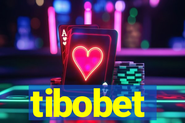 tibobet