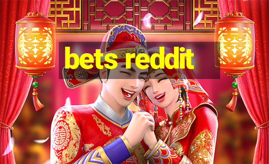 bets reddit