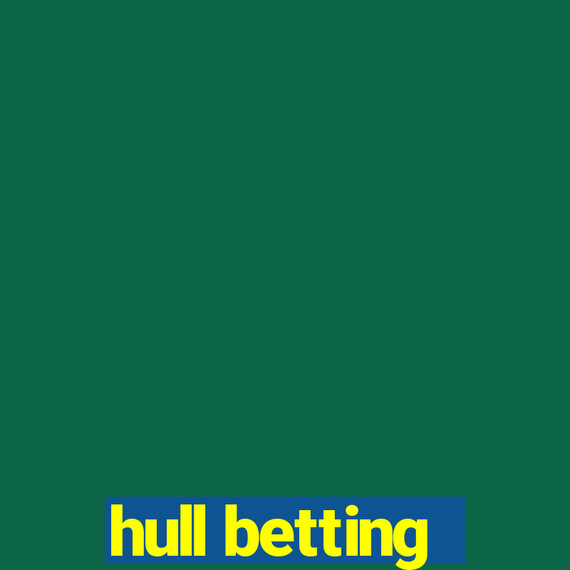 hull betting