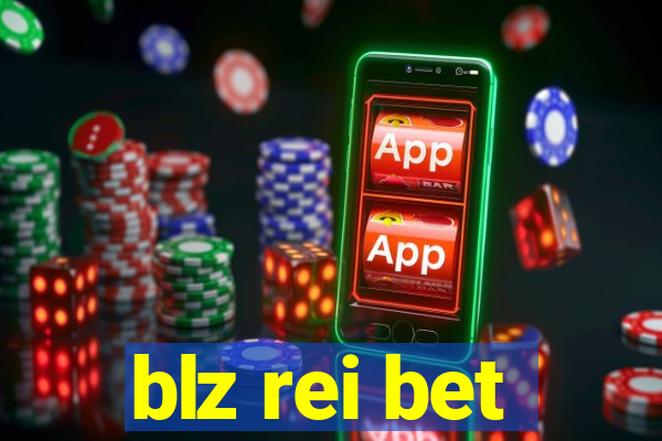 blz rei bet