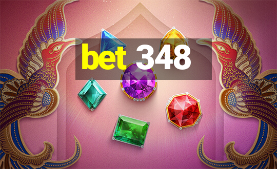 bet 348