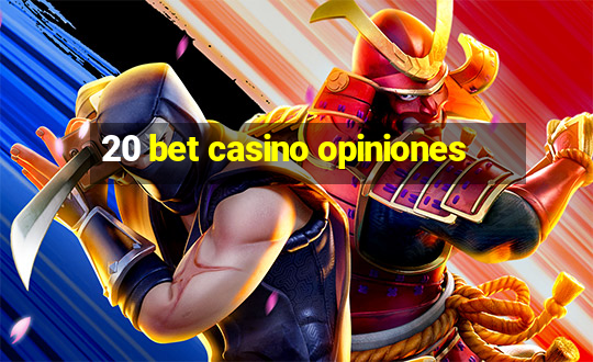 20 bet casino opiniones