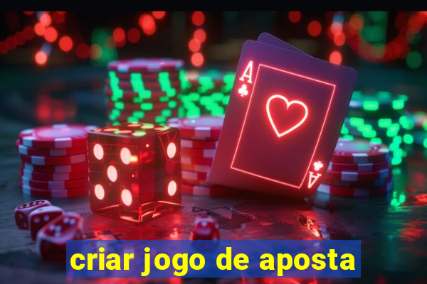 criar jogo de aposta