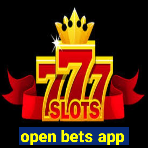 open bets app