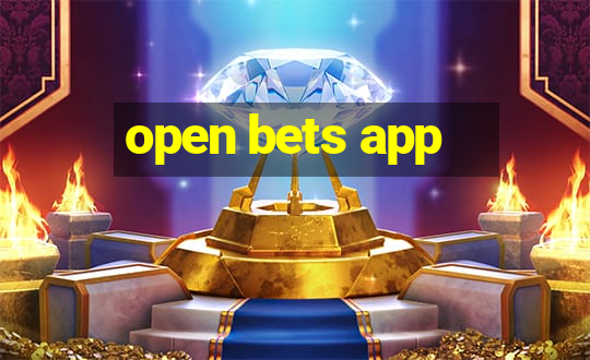 open bets app