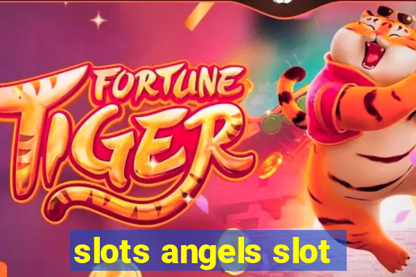 slots angels slot