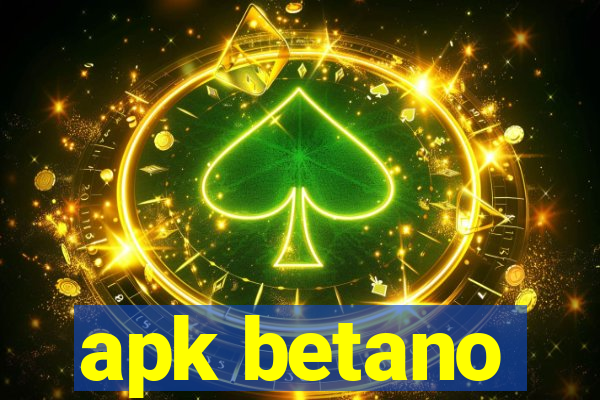 apk betano