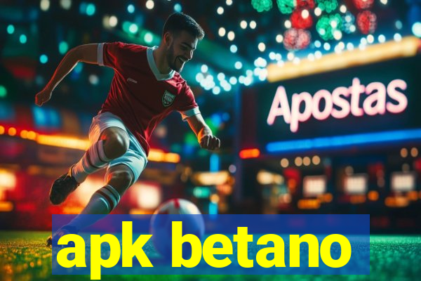 apk betano