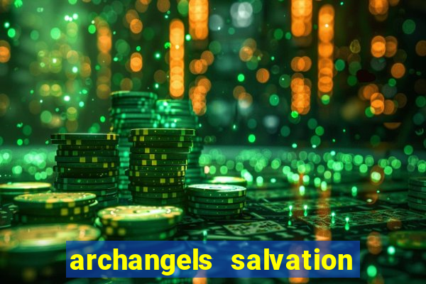 archangels salvation slot payout