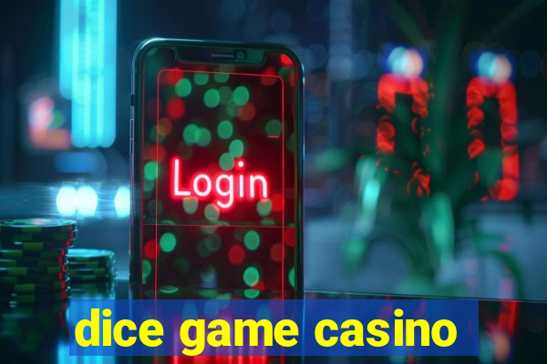 dice game casino