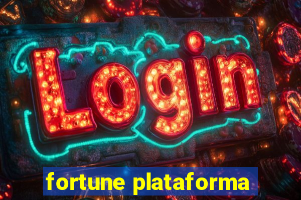 fortune plataforma