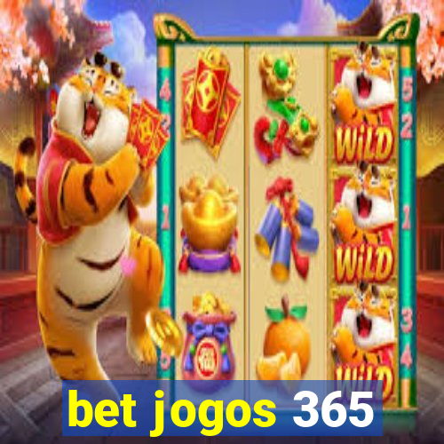 bet jogos 365