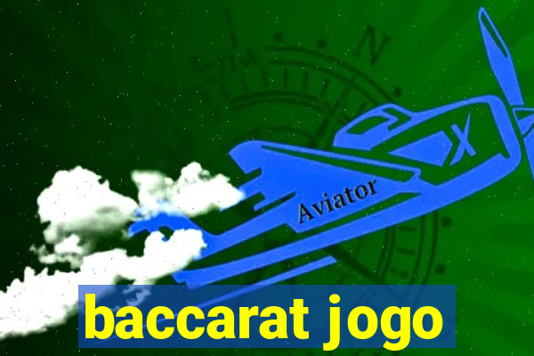 baccarat jogo