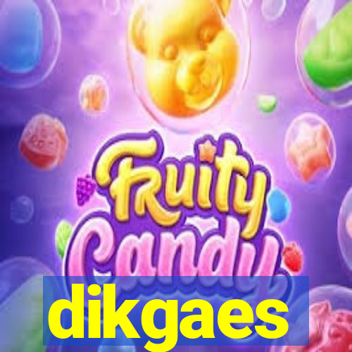 dikgaes