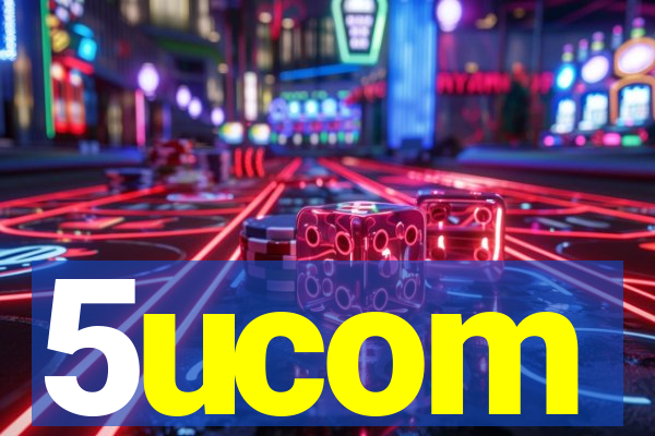 5ucom