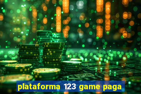 plataforma 123 game paga