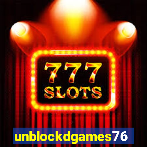 unblockdgames76