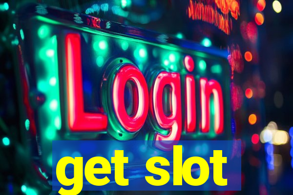 get slot