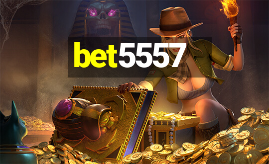 bet5557