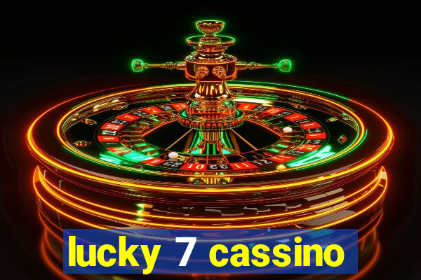 lucky 7 cassino