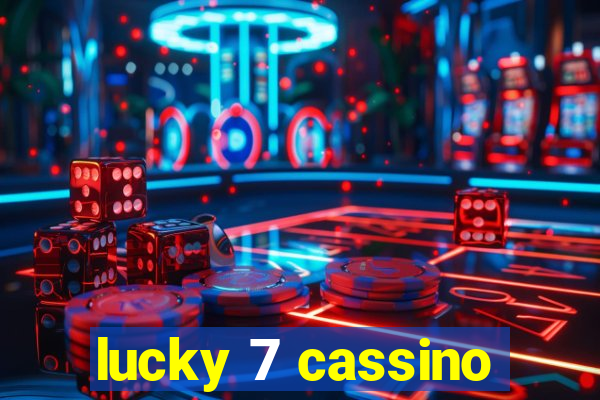 lucky 7 cassino