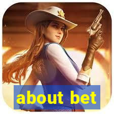 about bet