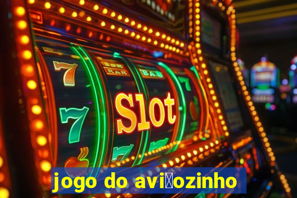 jogo do avi茫ozinho