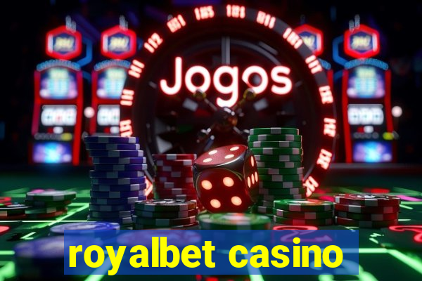 royalbet casino