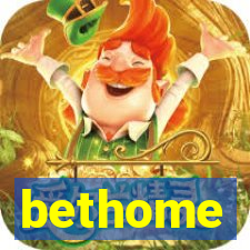 bethome