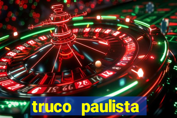 truco paulista passo a passo