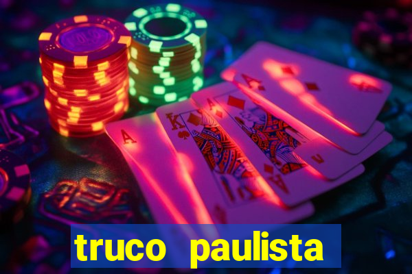 truco paulista passo a passo