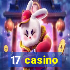 17 casino