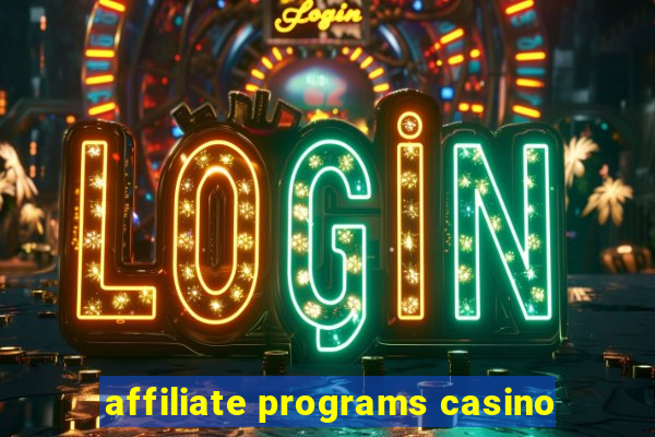 affiliate programs casino