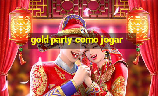 gold party como jogar