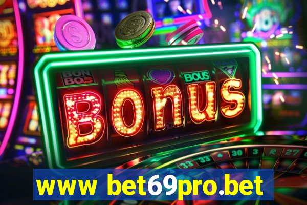 www bet69pro.bet